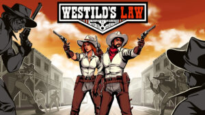 Read more about the article Saddle up for a pixelated Wild West adventure with Westild’s Law!