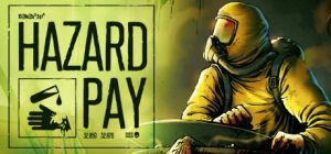 Read more about the article Hazard Pay Announces June 2026 Launch Window